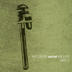 My dear serial killer 2/3