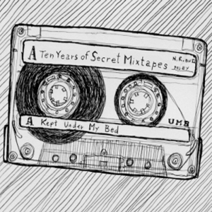 ten years of secret mixtapes