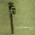 My Dear Serial Killer